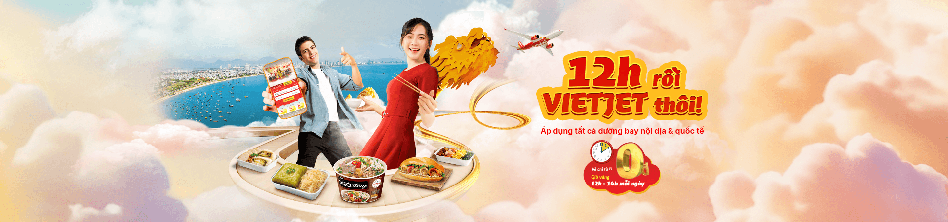 12h Let's Vietjet - Price From Just 0 VND 12h00 - 14h00 Daily